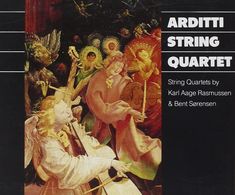 Bent Sörensen (geb. 1958): 3 Streichquartette, CD
