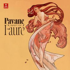 Gabriel Faure (1845-1924): Pavane - Best of Faure (180g), LP