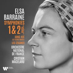 Texte: "Elsa Barraine, Symphonies 1 & 2, Voïna, Song-Koï (Le Fleuve Rouge), Les Tziganes, Orchestre National de France, Cristian Măcelaru". Schwarz-weißes Profilfoto einer Frau mit Kopftuch.
