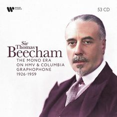 „Sir Thomas Beecham: The Mono Era on HMV & Columbia Graphophone 1926-1959. 53 CD.“ Ein Mann im Anzug mit ernstem Blick.