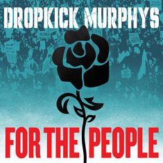 Dropkick Murphys: For The People, CD