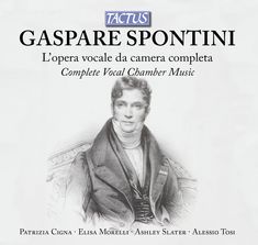 Gaspare Spontini (1774-1851): Sämtliche Vokalwerke, CD