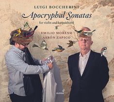 Text: "Luigi Boccherini, Apocryphal Sonatas, for violin and harpsichord, Emilio Moreno, Aarón Zapico". Männer mit Vogelnest-Hüten.