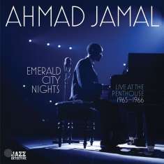 Ahmad Jamal (1930-2023): Emerald City Nights: Live At The Penthouse 1965 - 1966, CD