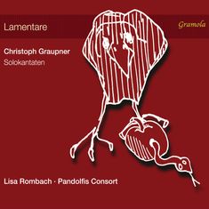 Christoph Graupner (1683-1760): Kantaten für Sopran,Streicher,Bc - "Lamentare", CD