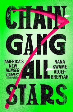 Nana Kwame Adjei-Brenyah: Chain-Gang All-Stars, Buch