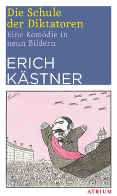 Erich Kästner: Die Schule der Diktatoren, Buch