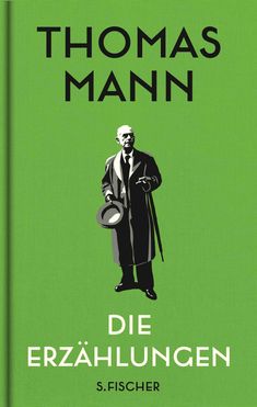 Thomas Mann: Die Erzählungen, Buch