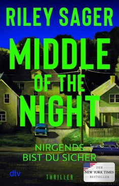 Riley Sager: Middle of the Night, Buch
