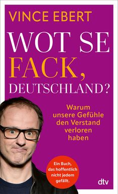 Vince Ebert: Wot Se Fack, Deutschland?, Buch