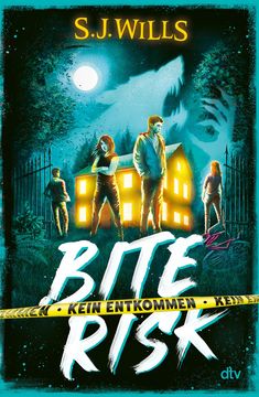 S. J. Wills: Bite Risk - Kein Entkommen, Buch