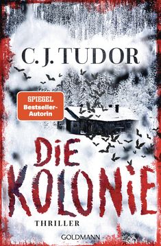 C. J. Tudor: Die Kolonie, Buch