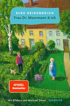 Elke Heidenreich: Frau Dr. Moormann & ich, Buch