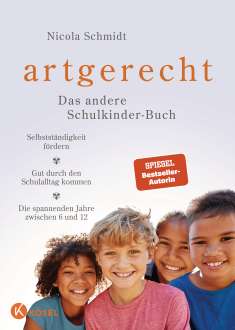 Nicola Schmidt: artgerecht - Das andere Schulkinder-Buch, Buch