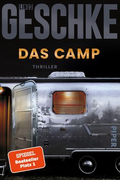 „SPIEGEL Bestseller-Autor“. Schwarz-orangene Buchcovergestaltung, zeigt Nahaufnahme eines silbernen Wohnwagens.