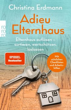 Christina Erdmann: Adieu Elternhaus, Buch