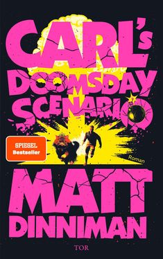 Matt Dinniman: Carl's Doomsday Scenario, Buch