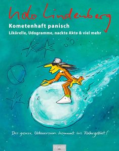 Udo Lindenberg: Kometenhaft panisch. Likörelle, Udogramme, nackte Akte & viel mehr, Buch