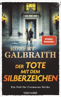 Robert Galbraith: Der Tote mit dem Silberzeichen, Buch