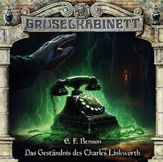 Gruselkabinett (Folge 194) Das Geständnis des Charles Linkworth, CD
