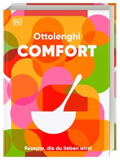 Yotam Ottolenghi: Ottolenghi Comfort, Buch