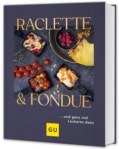 Raclette & Fondue, Buch