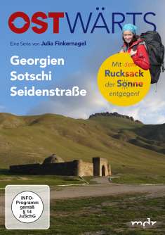 Julia Finkernagel: Ostwärts: Georgien - Sotschi - Seidenstraße, DVD