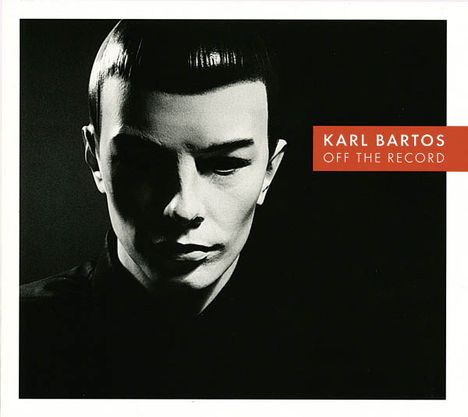 Karl Bartos (Ex-Kraftwerk): Off The Record - signiert, CD