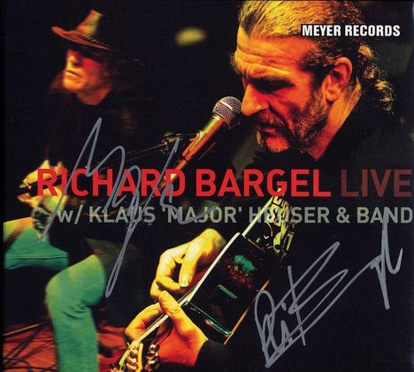 Richard Bargel: Live With Klaus 'Major' Heuser &amp; Band (180g) (signiert), 2 LPs