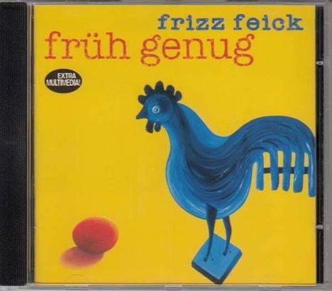 Frizz Feick: Früh genug (handsigniert), CD