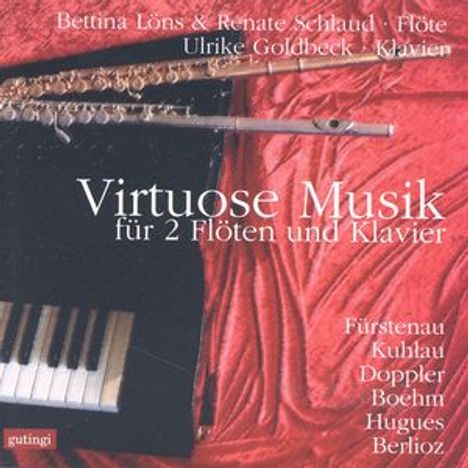 Bettina Löns - Virtuose Musik für 2 Flöten &amp; Klavier, CD