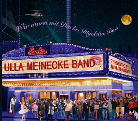 Ulla Meinecke Band: Wir warn mit Dir bei Rigoletto, Boss! (Live), 2 CDs