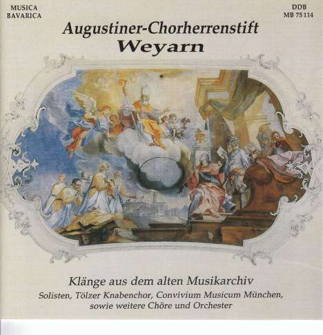 Musik aus dem Augustiner-Chorherrenstift Weyarn, CD