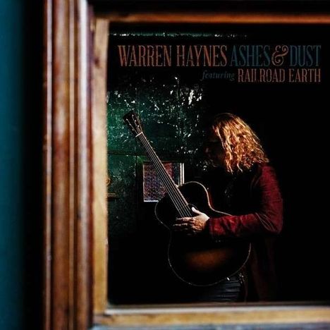 Warren Haynes: Ashes &amp; Dust (Featuring Railroad Earth) (Deluxe Edition) + Signatur (exklusiv für jpc), 2 CDs