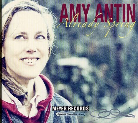 Amy Antin: Kitchen Recording Series: Already Spring (signiert), CD