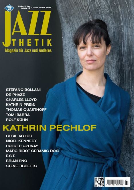 Zeitschriften: Jazzthetik - Magazin für Jazz und Anderes Juli/August 2018, Zeitschrift