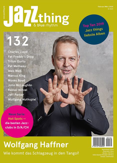 Zeitschriften: JAZZthing - Magazin für Jazz (132) Februar - März 2020, Zeitschrift