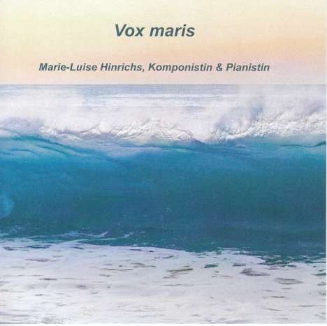 Marie-Luise Hinrichs - Vox Maris, CD