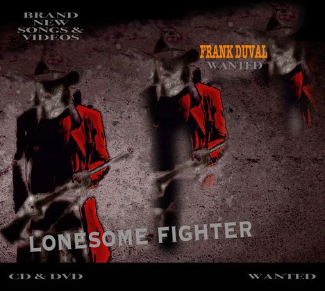 Frank Duval: Lonesome Fighter, 1 CD und 1 DVD
