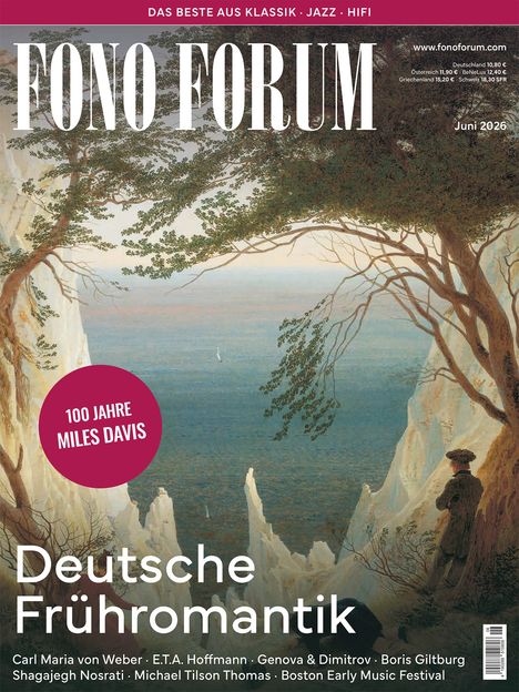 "FONO FORUM", "Juni 2026", "100 JAHRE MILES DAVIS", "Deutsche Frühromantik". Szene: Mann blickt über Klippen aufs Meer.