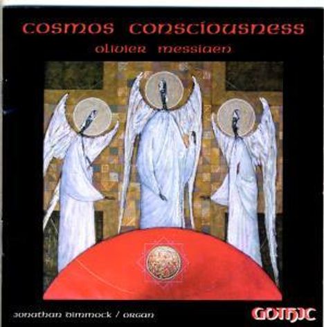Olivier Messiaen (1908-1992): Orgelwerke "Cosmos Consciousness", CD
