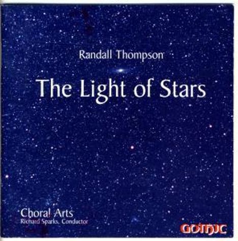 Randall Thompson (1899-1984): Chorwerke "The Light of Stars", CD