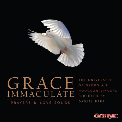 University of Georgia's Hodgson Singers - Grace Immaculate, CD