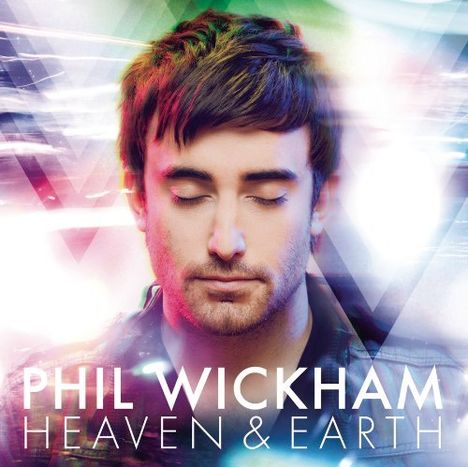 Phil Wickham: Heaven &amp; Earth, CD