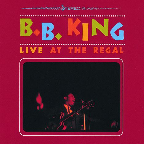 B.B. King: Live At The Regal 1964, CD