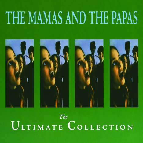 The Mamas &amp; The Papas: The Ultimate Collection, CD