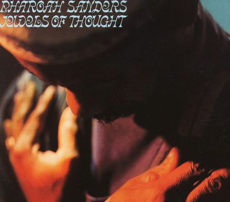 Pharoah Sanders (1940-2022): Jewels Of Thought, CD