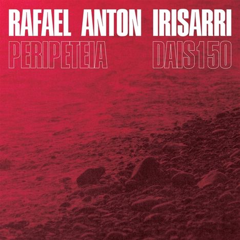 Rafael Anton Irisarri: Peripeteia, LP