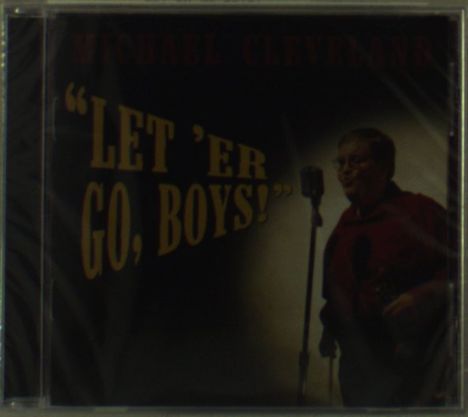 Michael Cleveland: Let'er Go Boys, CD