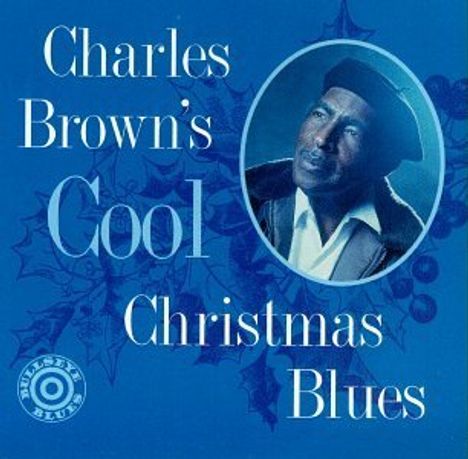 Charles Brown (Blues): Cool Christmas Blues, CD